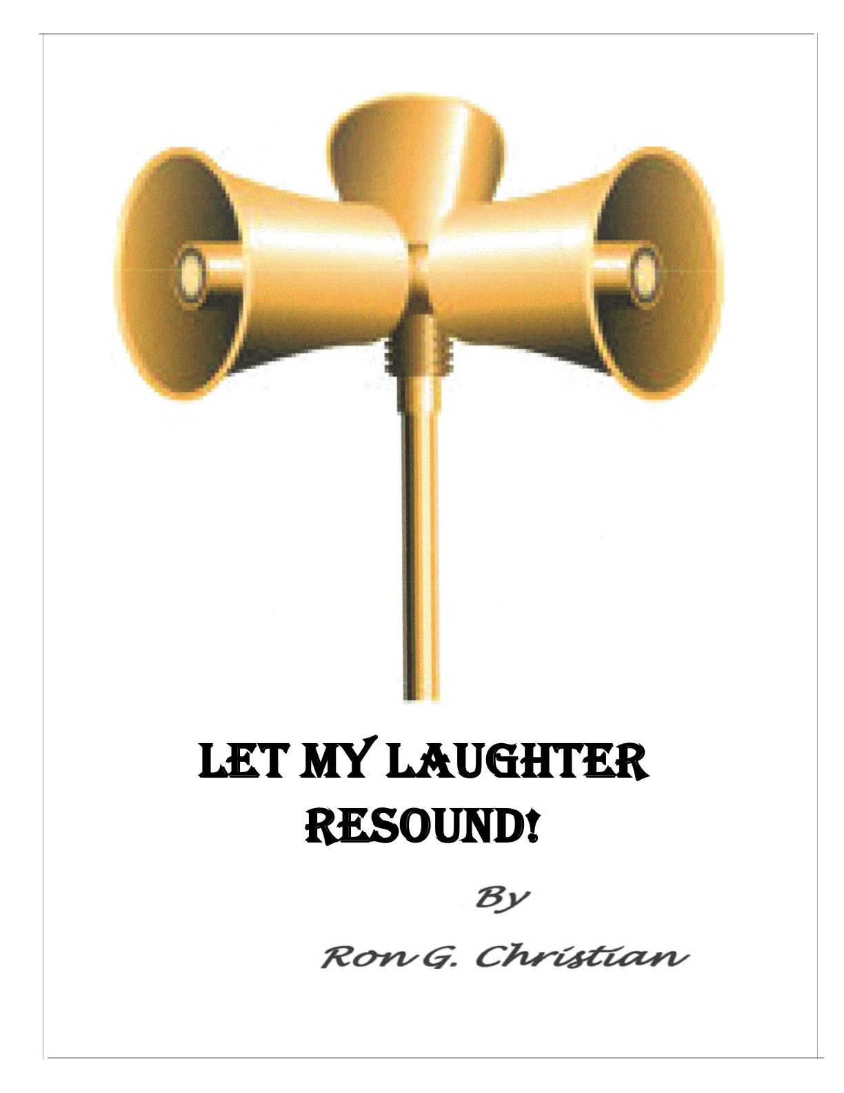 Cover of Let My Laughter Resound